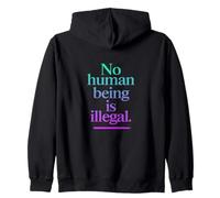 Nessun essere umano è illegale - L'ORIGINALE Felpa con Cappuccio