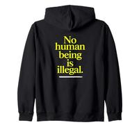 Nessun essere umano è illegale - L'ORIGINALE Felpa con Cappuccio
