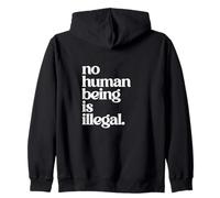 Nessun essere umano è illegale - L'ORIGINALE Felpa con Cappuccio
