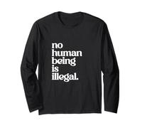 Nessun essere umano è illegale - L'ORIGINALE Maglia a Manica