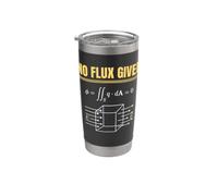 Nessun flusso dato elettromagnetismo Fisica Scienza Umorismo Bicchiere termico in acciaio inox doppia parete