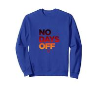 Nessun Giorno Libero Allenamento Motivazionale per Il Fitness Felpa, Unisex per Adulti, Blu Reale, M