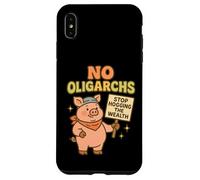 Nessun oligarchi smettere di ostacolare la ricchezza maiale carino Custodia per iPhone XS Max
