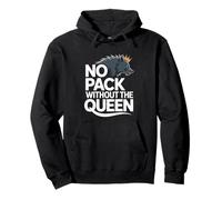 Nessun Pacchetto Senza la Regina Alpha Wolf Fearless Alpha Girl Felpa con Cappuccio