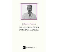 Nessun pensiero conosce l'amore