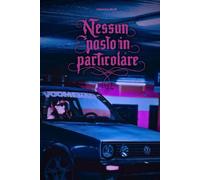 Nessun posto in particolare