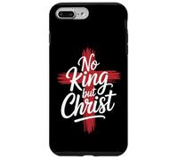 Nessun re cristiano tranne Cristo Croce Dio Gesù Fede Custodia per iPhone 7 Plus/8 Plus