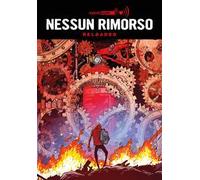 Nessun rimorso reloaded. Nuova ediz.