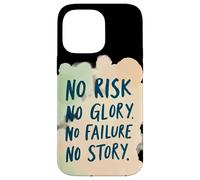 Nessun rischio, nessuna gloria, nessun fallimento, nessuna storia, con frasi divertenti Custodia per iPhone 14 Pro Max