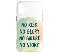 Nessun rischio, nessuna gloria, nessun fallimento, nessuna storia, con frasi divertenti Custodia per iPhone 16 Plus
