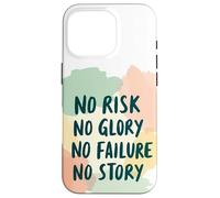 Nessun rischio, nessuna gloria, nessun fallimento, nessuna storia, con frasi divertenti Custodia per iPhone 16 Pro