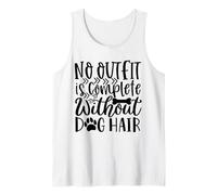 Nessun Vestito è Completo Senza peli di Cane Meme Divertente Canotta