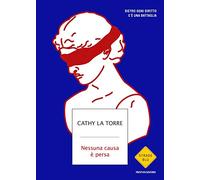 Nessuna causa è persa (Strade Blu)