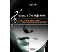 Nessuna Conseguenza - Gilda Luzzi