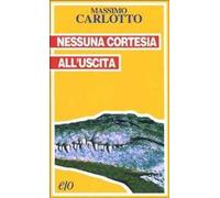 Nessuna cortesia all'uscita
