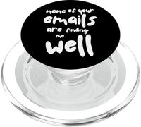 Nessuna delle tue email mi sta trovando bene - Sarcastic Office PopSockets PopGrip per MagSafe