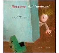 Nessuna differenza?! Ediz. illustrata