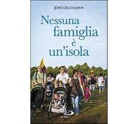 Nessuna famiglia è un'isola - Granados García José