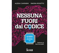 Nessuna fuori dal codice. Donne che stanno riscrivendo l'AI