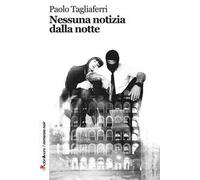 Nessuna notizia dalla notte