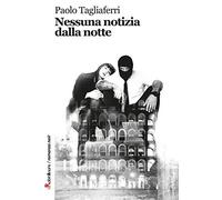 Nessuna notizia dalla notte