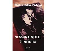 Nessuna notte è infinita