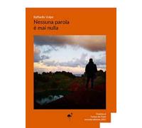 Nessuna parola è mai nulla