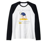 Nessuna Paura, è Allenamento per Evitare Gli idioti. Struzzo Maglia con Maniche Raglan