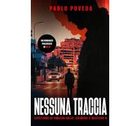 Nessuna Traccia: Un romanzo poliziesco di Rojo: 4