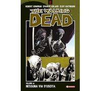 Nessuna via d'uscita. The walking dead (Vol. 14)