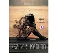 Nessuno al posto tuo