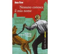 Nessuno conosce il mio nome