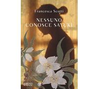Nessuno conosce Sayuki - 2025 - Bompiani (Narratori italiani)