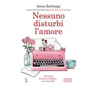 Nessuno disturbi l'amore