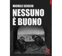 Nessuno è buono