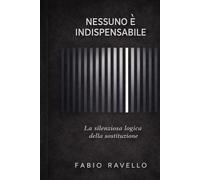 Nessuno è Indispensabile: la silenziosa logica della sostituzione