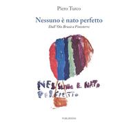 Nessuno è nato perfetto