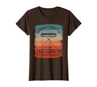 Nessuno È Perfetto Ma Come Tastierista Ci Sei Molto Vicino Maglietta, Donna, Marrone, XXL