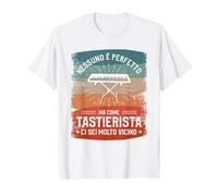 Nessuno È Perfetto Ma Come Tastierista Ci Sei Molto Vicino Maglietta, Uomo, Bianco, 5XL