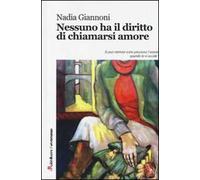 Nessuno ha il diritto di chiamarsi amore