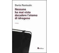 Nessuno ha mai visto decadere l'atomo di idrogeno