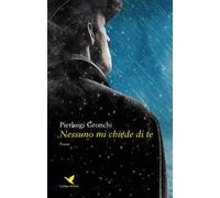 Nessuno mi chiede di te