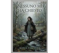 NESSUNO MI HA CHIESTO: Il coraggio di diventare sé stessi