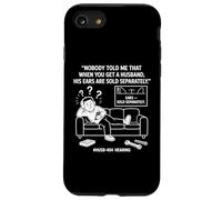 Nessuno mi ha detto che quando trovi un marito le sue orecchie sono vendute Custodia per iPhone SE (2020) / 7/8