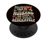 Nessuno mi ha detto che quando trovi un marito le sue orecchie sono vendute PopSockets PopGrip Adesivo