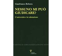 Nessuno mi può giudicare? L'università e la valutazione
