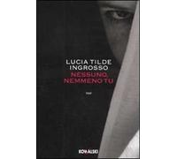 Nessuno, nemmeno tu