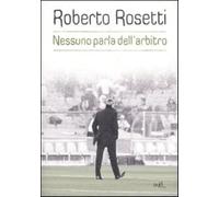 Nessuno parla dell'arbitro. Da Mirafiori alla Piazza Rossa