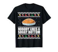 Nessuno Piace Un Soggy Bottom Brutto Maglione di Natale Pie Meme Maglietta