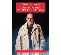 Nessuno più canta per strada